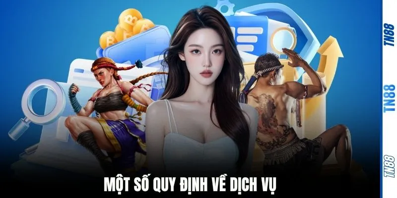 Một số quy định về dịch vụ