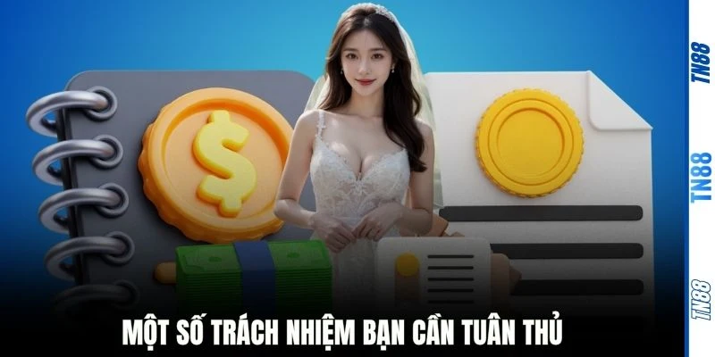 Một số trách nhiệm bạn cần tuân thủ